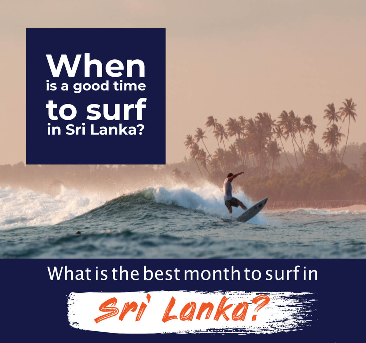 When is a good time to surf in Sri Lanka